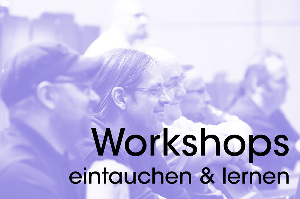 Zu den Workshops